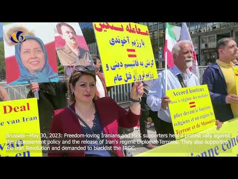 Brussels—May 30, 2023: MEK supporters held a protest rally against the appeasement policy...