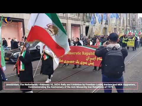 Amsterdam—Feb 10, 2024: MEK Supporters Commemorated the Anniversary of Iran Revolution of 1979.