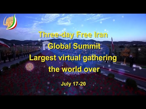 Three day Free Iran Global Summit 2020 Largest virtual gathering the world