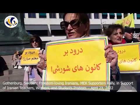 Gothenburg:Freedom-loving Iranians, MEK Supporters Rally, in Support of Iran Protests-April 23, 2022