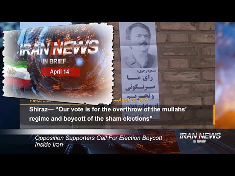 Iran news in brief, April 14, 2021