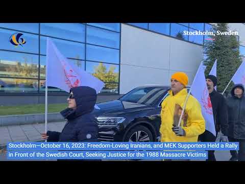 Stockholm—October 16, 2023: MEK Supporters Held a Rally In Front of the Swedish Court (Hamid Noury).