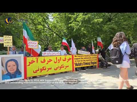 Toronto, July 13: MEK Supporters Rally: Denouncing Sham Trial of MEK Members, Supporting the PMOI