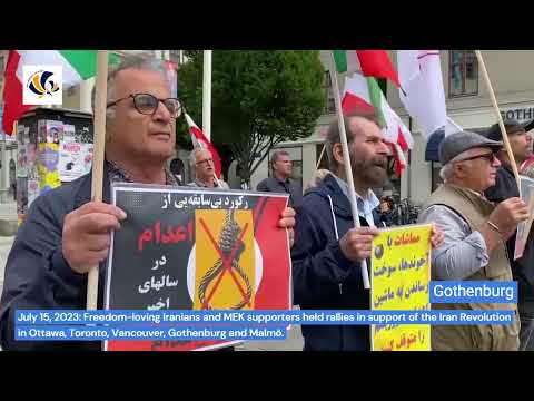 July 15, 2023: MEK supporters held rallies in support of the Iran Revolution in Ottawa, Toronto...