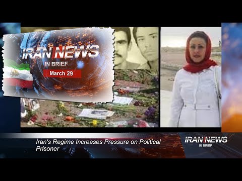 Iran news in brief, March 29, 2021
