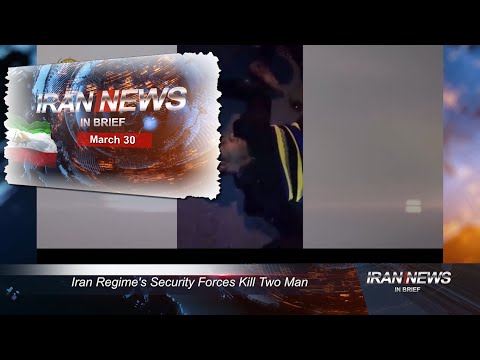 Iran news in brief, March 30, 2021