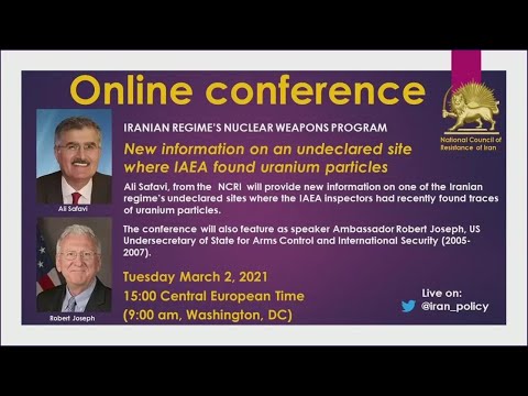 Online Conference: New Information About Iran Regime’s Abadeh Nuclear Site - March 2021