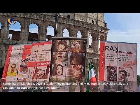 Rome, Italy—March 11, 2023: MEK Supporters Held a Rally &amp; Exhibition to Support the Iran Revolution