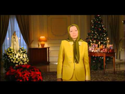Maryam Rajavi&#039;s Christmas and New Year Greetings 24 December 2013
