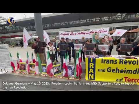 Cologne, Germany—May 10, 2023: MEK Supporters Rally to Support the Iran Revolution.
