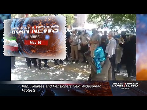 Iran news in brief, May 10, 2021