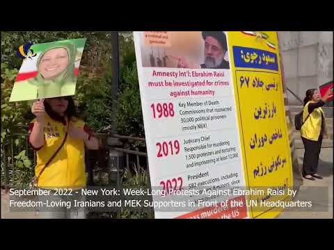 New York: Week-Long Protests Against Ebrahim Raisi by MEK Supporters in Front of the UN Headquarters