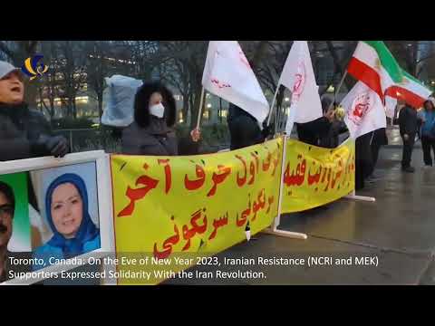 Toronto: On the Eve of New Year 2023, MEK Supporters Expressed Solidarity With the Iran Revolution.