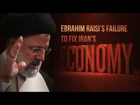 Ebrahim Raisi’s failure to fix Iran’s economy