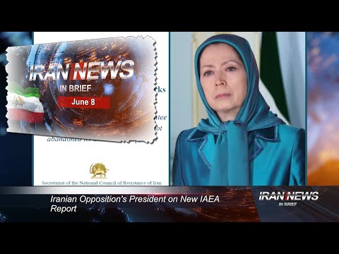 Iran news in brief, June 8, 2021