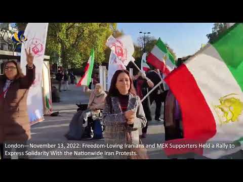 London—Nov 13, 2022: MEK Supporters Held a Rally to Express Solidarity With the Iran Protests.