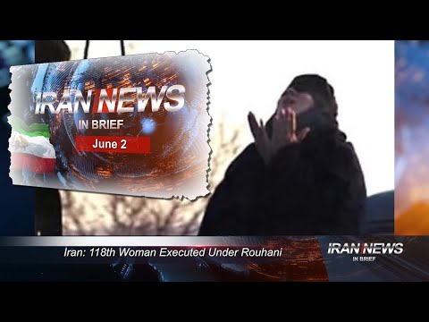 Iran news in brief, June 2, 2021
