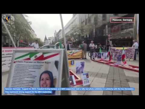 Hanover—August 24, 2023: MEK Supporters Held a Rally &amp; Exhibition in Support of the Iran Revolution