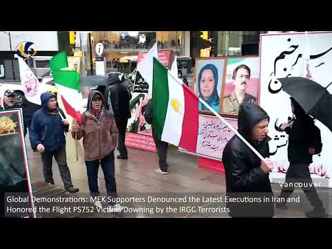 Global Rallies: MEK Supporters Denounced the Executions in Iran and Honored the Flight PS752 Victims