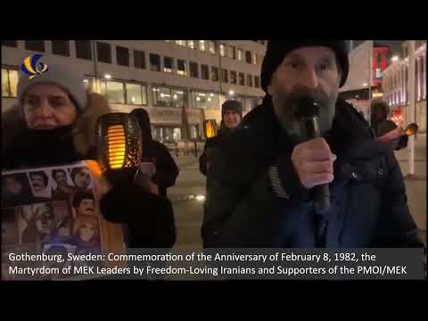 Gothenburg, Sweden: Commemoration of the Anniversary of February 8, 1982, Martyrdom of MEK Leaders