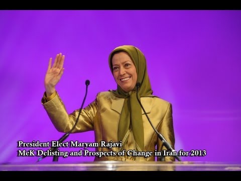 Iran - PMOI / MEK Delisting and Prospect of Change in 2013