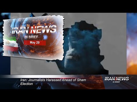 Iran news in brief, May 29, 2021