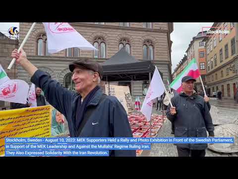 Stockholm - August 10, 2023: MEK Supporters Held a Rally in Support of the MEK Leadership