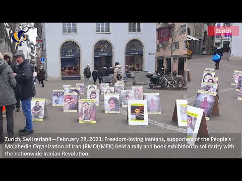 Zurich, Switzerland—February 28, 2023: MEK Supporters Held a Rally in Support of the Iran Revolution
