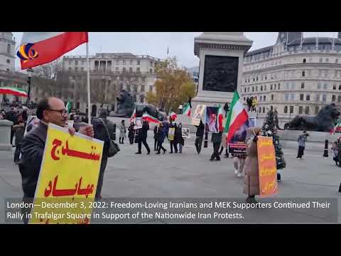 London—Dec 3, 2022: MEK Supporters Rally in Trafalgar Square in Support of the Iran Protests.