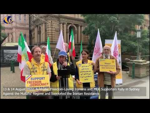 14 August 2022: MEK Supporters Rally in Sydney Against the Mullahs&#039; Regime.