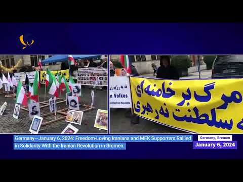 Berlin and Bremen—Jan 6, 2024: MEK Supporters Rallied in Solidarity With the Iranian Revolution.
