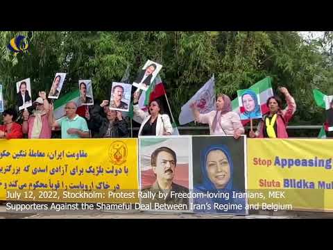 July 12, 2022, Stockholm:Protest Rally by MEK Supporters, Against the Shameful Deal With the Mullahs