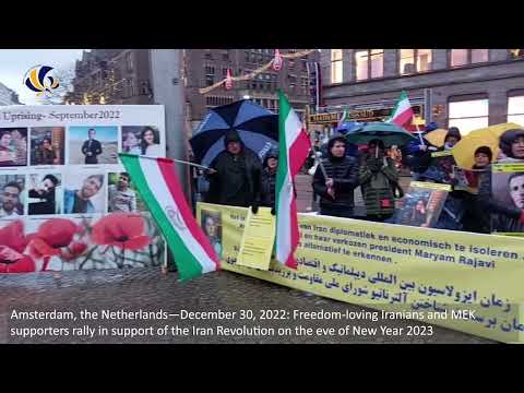 Amsterdam—Dec 30, 2022: MEK supporters rally in support of Iran Revolution on the eve of New Year