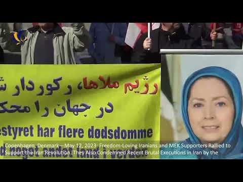Copenhagen, Denmark—May 12, 2023: MEK Supporters Rally to Support the Iran Revolution