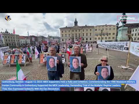 Gothenburg - August 12, 2023: MEK Supporters Commemorated the 1988 Massacre Martyrs.