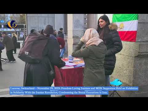 Lucerne—Nov 29, 2023:MEK Supporters Held an Exhibition in Solidarity With the Iranian Revolution.