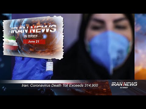 Iran news in brief, June 21, 2021
