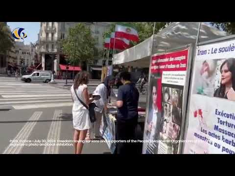 Paris, July 30, 2024: MEK Supporters Exhibition in Solidarity With the Iranian Revolution