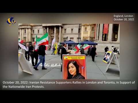 October 20, 2022: MEK Supporters Rallies in London and Toronto, in Support of the Iran Protests.