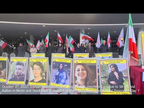 Oct 27, 2022: MEK Supporters Rallies in Berlin &amp; Stockholm in Support of the Iran Protests—Day 7