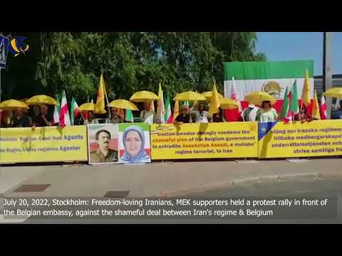 July 20, 2022, Stockholm: MEK supporters protest against the shameful deal with Iran&#039;s regime