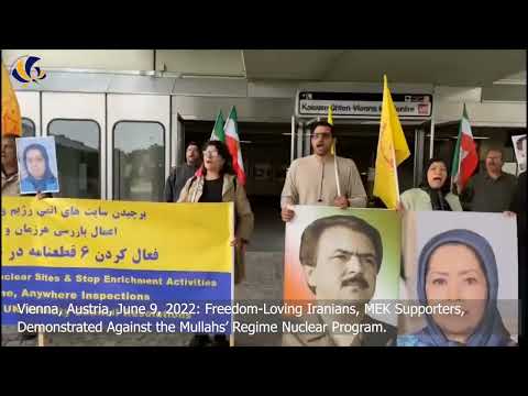 Vienna, Austria, June 9, 2022: MEK Supporters, Demonstrated Against the Mullahs&#039; Nuclear Program.