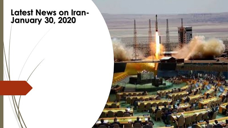 Latest News on Iran-January 30, 2020