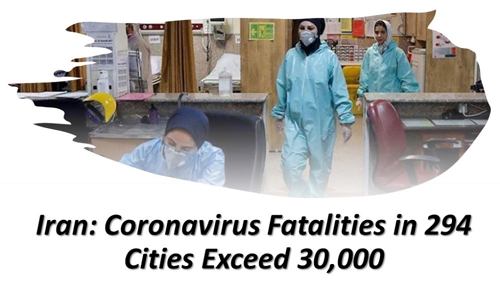 Iran: Coronavirus Fatalities in 294 Cities Exceed 30,000