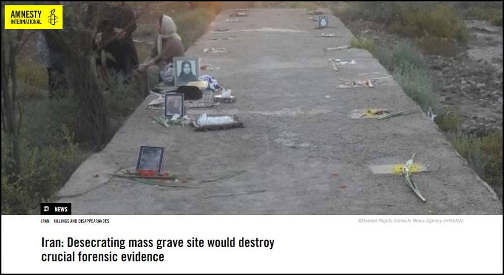 amnesty-org-en-latest-news-2017-06-iran-desecrating-mass-grave-site-would-destroy-crucial-forensic-evidence