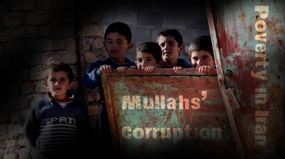 NCRI-poverty-and-mullahs-corruption