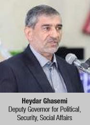 Heydar Ghasemi Deputy Governor for Political, Security, Social Affairs