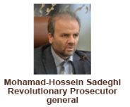 Mohammad-Hossein Sadeghi Revolutionary Prosecutor General